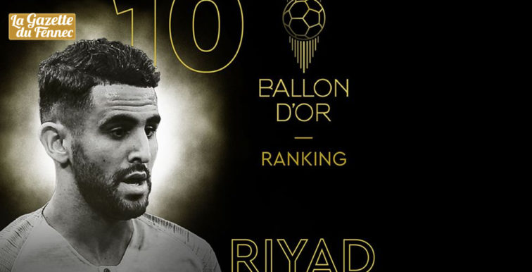 Ballon d’Or-2019 : Mahrez 10e !