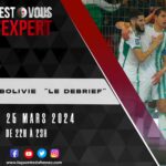 CVLXP 25Mars2024 Algerie Bolivie Le Debrief