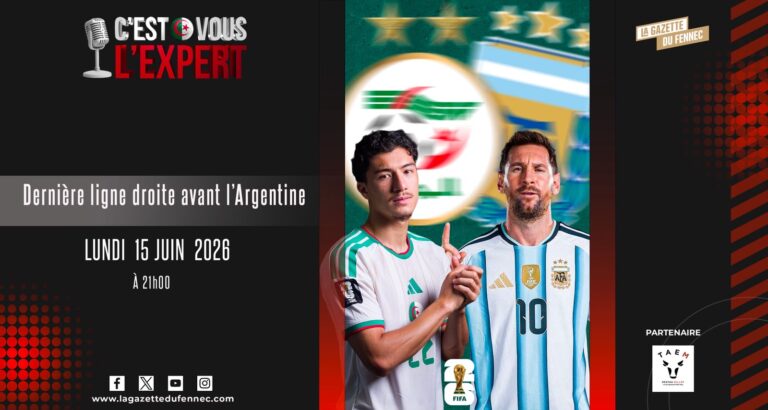 C&rsquo;est Vous L&rsquo;Expert : Derni&egrave;re ligne droite avant l&rsquo;Argentine !