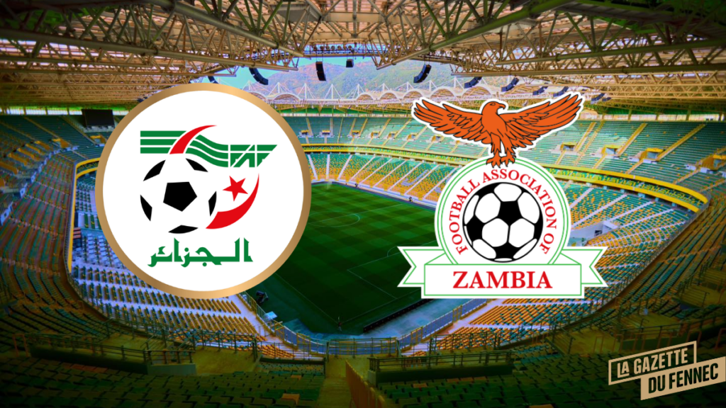 Programme TV : sur quelles chaînes suivre le match Algérie – Zambie ce vendredi